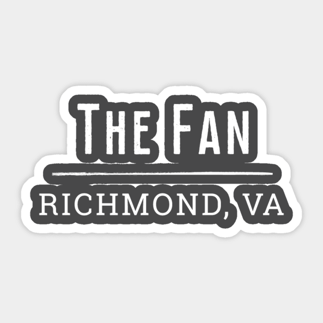 The Fan - Richmond, VA Sticker by Ramabyte